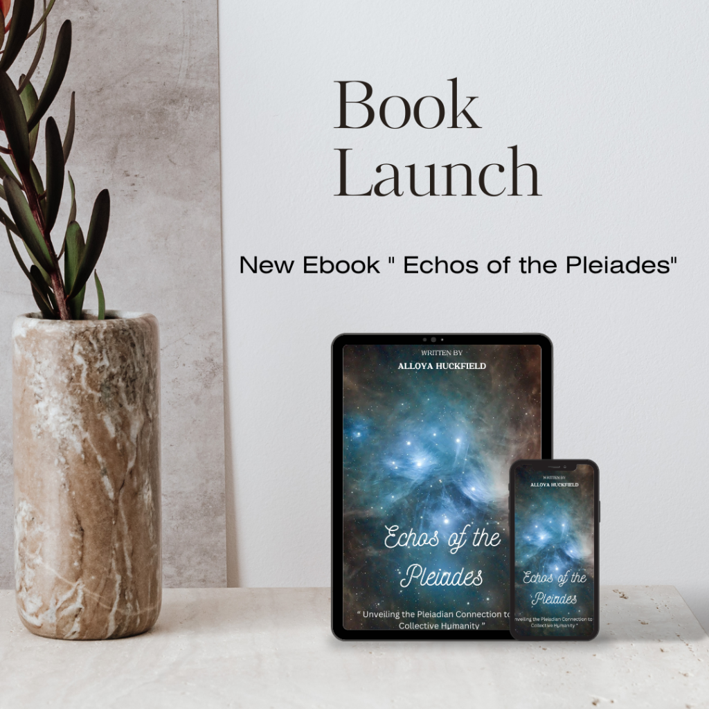 New EBook ” Echos of the Pleiades” – Alloya Huckfield
